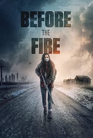 دانلود فیلم Before the Fire 2020 قبل از آتش