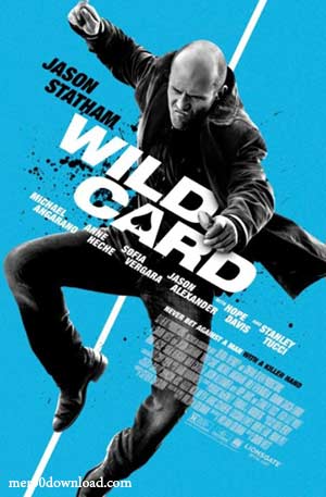 دانلود فیلم Wild Card 2015 ضربه وایلد