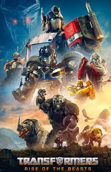 فیلم Transformers: Rise of the Beasts 2023 تبدیل شوندگان: ظهور هیولاها